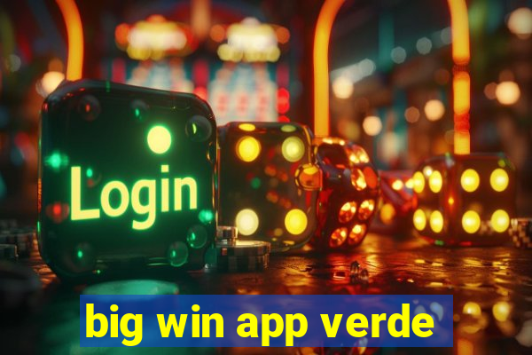 big win app verde